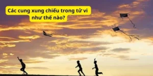 Các cung xung chiếu trong tử vi như thế nào?